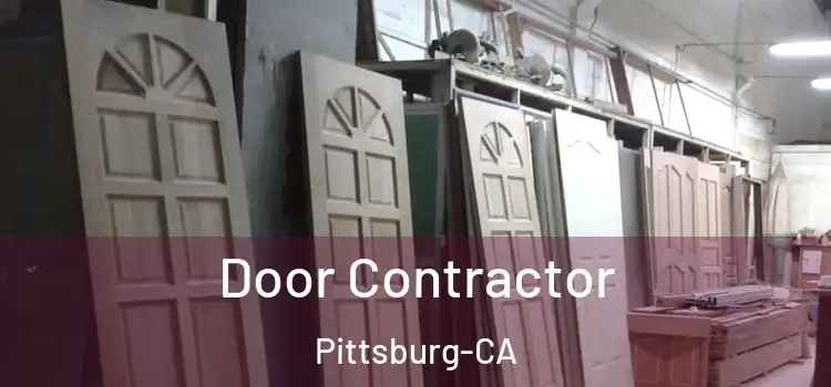 Door Contractor Pittsburg-CA